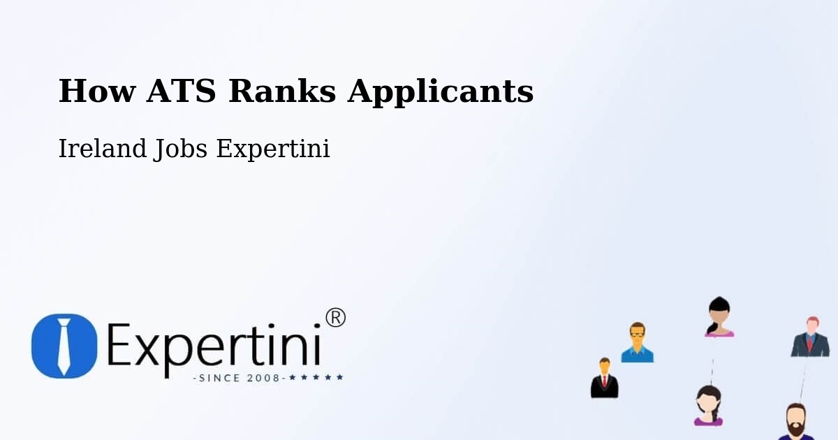 How ATS Ranks Applicants - Ireland Jobs Expertini